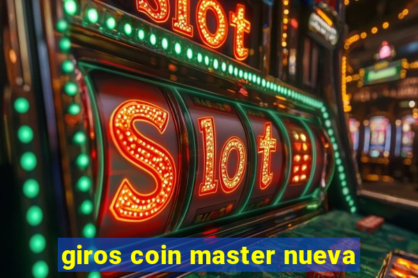 giros coin master nueva